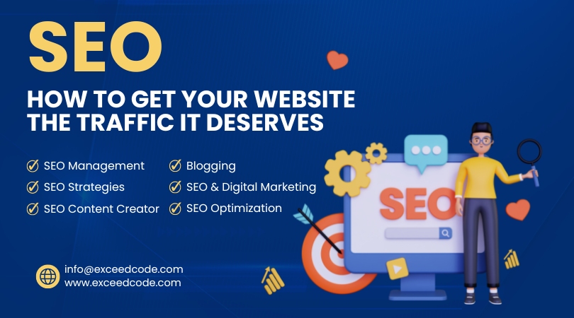 SEO: How to get your website the traffic it deserves